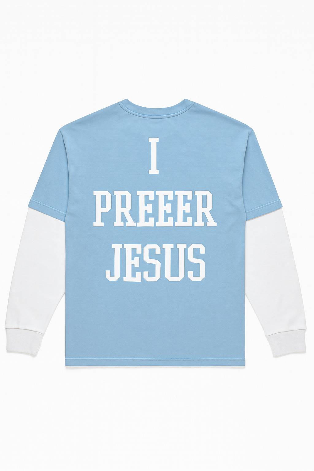 “I PREFER JESUS” Sky Blue Long Sleeve